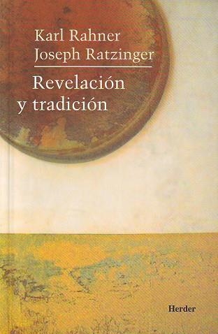 REVELACION Y TRADICION | 9788425405501 | RAHNER, KARL