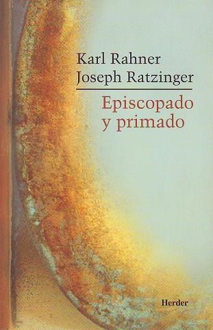 EPISCOPADO Y PRIMADO | 9788425403958 | RAHNER, KARL ... [ET AL.]