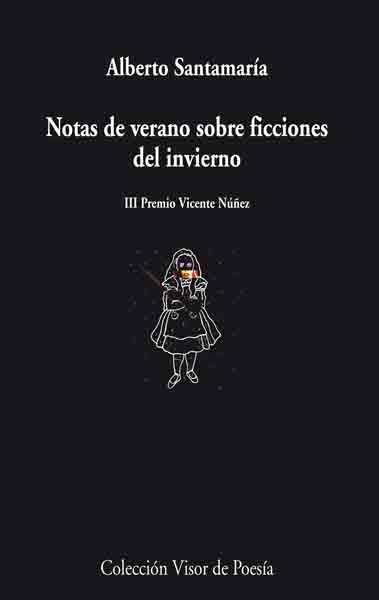 NOTAS DE VERANO SOBRE FICCIONES DEL INVIERNO | 9788475225821 | SANTAMARIA, ALBERTO