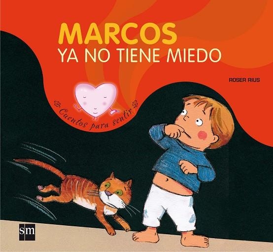 MARCOS YA NO TIENE MIEDO | 9788434828032 | RIUS, ROSER