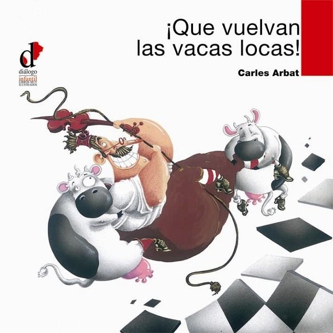 QUE VUELVAN LAS VACAS LOCAS | 9788495333667 | ARBAT, CARLES