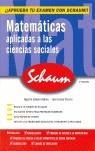 SCHAUM, MATEMÁTICAS APLICADAS A LAS CIENCIAS SOCIALES, BACHI | 9788448198558 | ESTÉVEZ ANDREU, AGUSTÍ/ENCISO PIZARRO, JUAN, JUAN