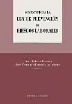 COMENTARIOS A LA LEY DE PREVENCION DE RIESGOS LABORALES | 9788481516616 | AAVV