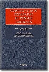 COMENTARIOS A LA LEY DE PREVENCION DE RIESGOS LABORALES | 9788447009091 | IGLESIAS CABERO, MANUEL