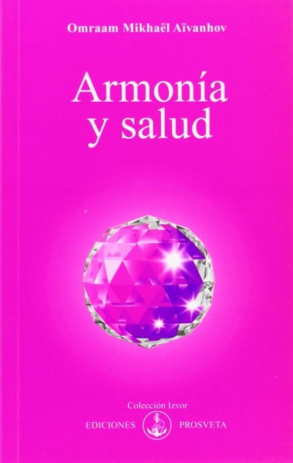 ARMONIA Y SALUD | 9788493329808 | OMRAAM, MIKHAËL (1900-1986)