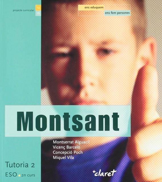 MONTSANT TUTORIA 2 ESO | 9788482977881 | ALGUACIL DE NICOLAS, MONTSERRAT    ,  [ET. AL.]