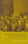 VERDADES OCULTAS DE LA GUERRA CIVIL,LAS | 9788496326484 | OLAYA MORALES,FRANCISCO