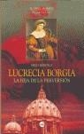 LUCRECIA BORGIA LA HIJA DE LA PERVERSION | 9788496129559 | BERENCE,FRED