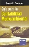 GUIA PARA LA CONTABILIDAD MEDIOAMBIENTAL | 9788496426429 | CRESPO, PATRICIA