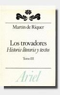 TROVADORES, LOS TOMO III | 9788434483651 | RIQUER, MARTIN DE