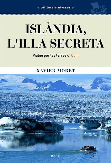 ISLANDIA. L'ILLA SECRETA | 9788495946430 | MORET, XAVIER