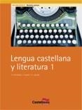 LENGUA CASTELLANA Y LITERATURA 1 BACHILLERATO | 9788482878348 | FERNÁNDEZ VILLARROEL, DAVID / HUERTO CASTELLÓ, JOSÉ JAVIER / LABORDA GIL, XAVIER