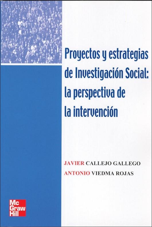 PROYECTOS Y ESTRATEGIAS DE INVESTIGACION SOCIAL | 9788448146139 | CALLEJO, JAVIER