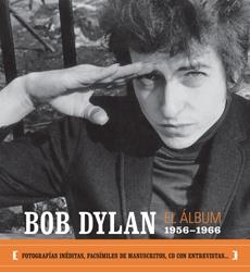 BOB DYLAN  EL ALBUM 1956-1966 | 9788493421359 | SANTELLI, ROBERT