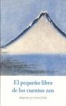 PEQUEÑO LIBRO DE LOS CUENTOS ZEN, EL | 9788497161138 | EDDE, GERARD ( ADAPTADOS POR )