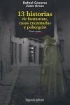 13 HISTORIAS DE FANTASMAS, CASAS ENCANTADAS Y POLTERGEIST | 9788484447795 | CASARES FERRER, RAFAEL/ARCOS, JUAN