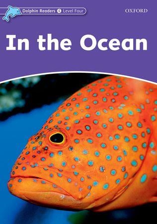 IN THE OCEAN (DOLPHIN READERS LEVEL 4) | 9780194400695