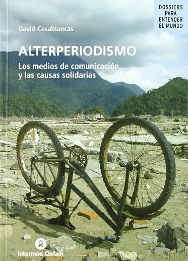 ALTERPERIODISMO MEDIOS DE COMUNICACION Y CAUSAS SOLIDARIAS | 9788484523147 | CASABLANCAS FIGUERAS, DAVID