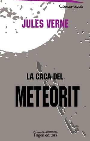 CAÇA DEL METEORIT, LA | 9788497792929 | VERNE, JULES