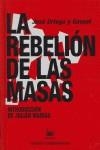 REBELION DE LAS MASAS, LA | 9788467019568 | ORTEGA Y GASSET, JOSE