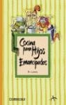 COCINA PARA HIJOS EMANCIPADOS | 9788497937313 | CARMETA