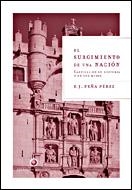 SURGIMIENTO DE UNA NACION, EL | 9788484326649 | PEÑA, JAVIER