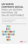 NUEVO CONTRATO SOCIAL PARA UN SISTEMA NACIONAL DE SALUD SOST | 9788434414488 | REPULLO, JOSE RAMON / OTEO, LUIS ANGEL (EDS)