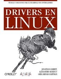 DRIVERS EN LINUX | 9788441518896 | CORBET, JONATHAN/RUBINI, ALESSANDRO/KROAH-HARTMAN,