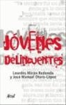 JOVENES DELINCUENTES | 9788434409187 | MIRON, LOURDES / OTERO, JOSE MANUEL