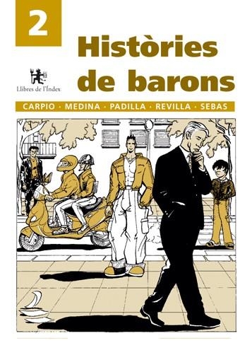 HISTORIES DE BARONS | 9788495317087 | CARPIO; MEDINA; PADILLA; REVILLA; SEBAS