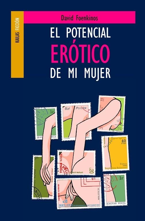 POTENCIAL ERÓTICO DE MI MUJER, EL | 9788493449100 | FOENKINOS, DAVID