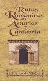 RUTAS ROMANICAS EN ASTURIAS Y CANTABRIA | 9788489960626 | PÉREZ CARRASCO, FRANCISCO JAVIER