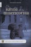 BANDA DE LA MISERICORDIA, LA | 9788496284760 | BLANE, MICHAEL