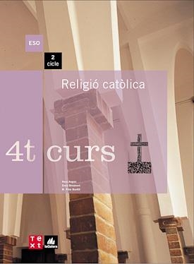 RELIGIO CATOLICA 4 ESO | 9788441211841 | ANGUIX, NEUS/BENAVENT, ENRIC/BONFILL , M.PILAR