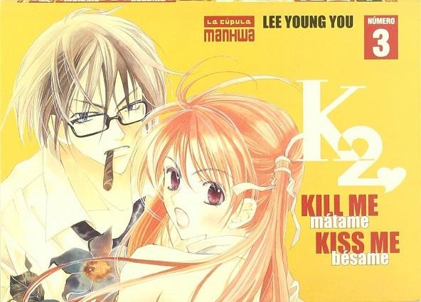 KILL ME KISS ME | 9788478336470 | LEE YOUNG YOU