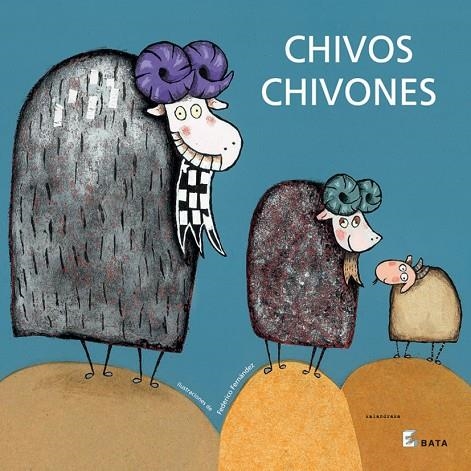 CHIVOS CHIVONES | 9788496388222 | FERNANDEZ ALONSO, FEDERICO ,   IL.