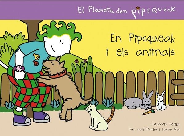 EN PIPSQUEAK I ELS ANIMALS | 9788495731548 | ROS MARTIN, EMMA