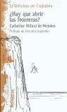 HAY QUE ABRIR LAS FRONTERAS? | 9788472901391 | WIHNTOL DE WENDEN, CATHERINE