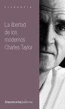 LIBERTAD DE LOS MODERNOS, LA | 9789505183654 | TAYLOR, CHARLES