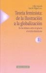 TEORIA FEMINISTA DE LA ILUSTRACION A LA GLOBALIZACION 3 | 9788488123558 | AMOROS, CELIA (ED)