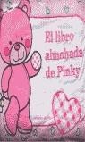 LIBRO ALMOHADA DE PINKY, EL | 9788427272903 | NOT, SARA