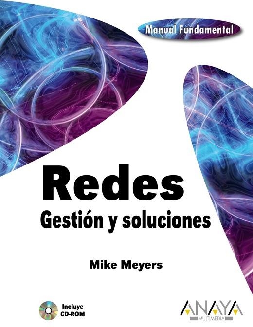 REDES, GESTIÓN Y SOLUCIONES | 9788441518872 | MEYERS, MIKE