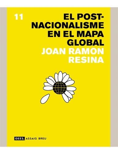 POST-NACIONALISME EN EL MAPA GLOBAL, EL | 9788496103979 | RESINA, JUAN RAMON