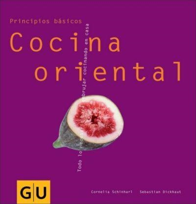 COCINA ORIENTAL | 9783774271067 | SCHINHARL, CORNELIA/DICKHAUT, SEBASTIAN