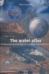 WATER ATLAS, THE | 9788493337162 | LAUREANO, PIETRO