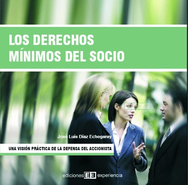 DERECHOS MINIMOS DEL SOCIO, LOS | 9788496283268 | DIAZ ECHEGARAY, JOSE LUIS