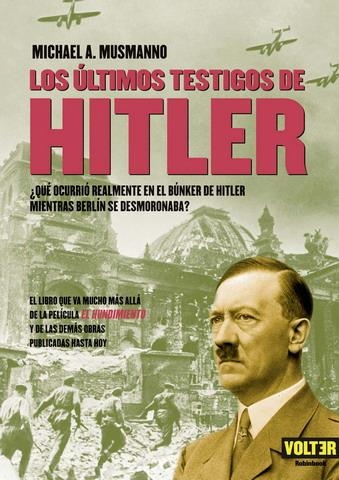 ULTIMOS TESTIGOS DE HITLER, LOS | 9788493384968 | MUSMANNO, MICHAEL