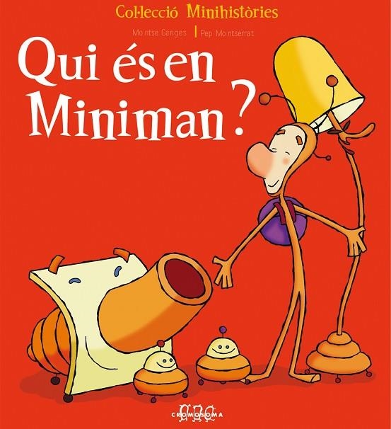 QUI ES MINIMAN? | 9788495731470 | GANGES, MONTSE