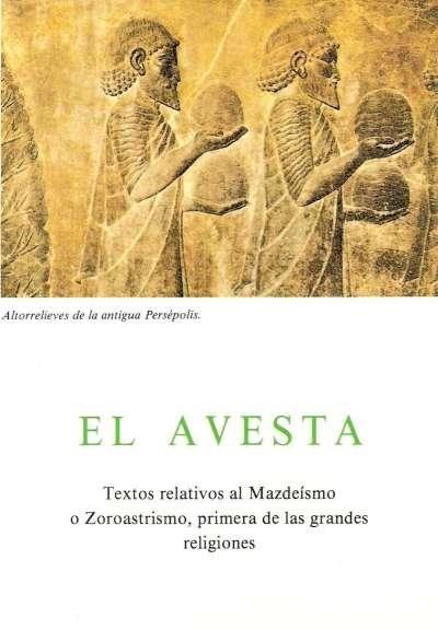 EL AVESTA (TEXTOS DEL MAZDEISMO) | 9788470830839 | ZARATUSTRA O ZOROASTRO ... [ET AL.]