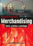 MERCHANDISING, TEORIA, PRACTICA Y ESTRATEGIA | 9788496426122 | PALOMARES, RICARDO